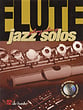 PLAY ALONG JAZZ SOLOS FLUTE-BK/CD cover